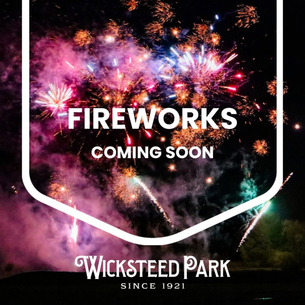 Fireworks at Wicksteed Park - Coming Soon!